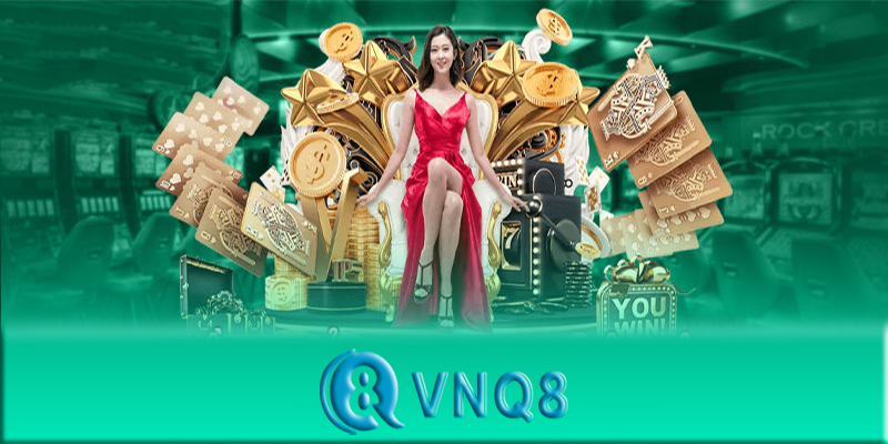 Khuyến mãi VNQ8 - Trải nghiệm cá cược với khuyến mãi VNQ8